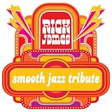 Rick James Smooth Jazz Tribute