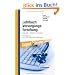 Lehrbuch Versorgungsforschung: Systematik - Methodik - Anwendung. Mit Geleitworten von Peter C. Scriba, Bernhard Badura und Heiner Raspe
