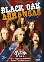 BLACK OAK ARKANSAS / LIVE AT ROYAL ALBERT HALL