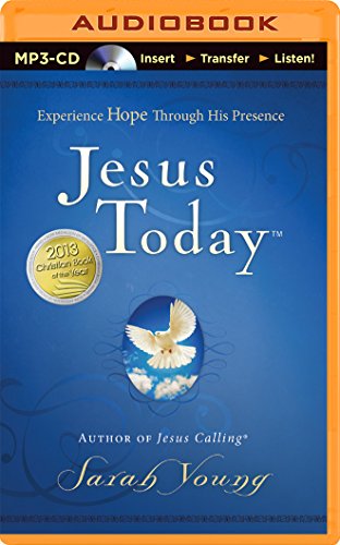 Download Jesus Today: Experience Hope Through His Presence