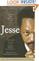 Jesse: The Life and Pilgrimage of Jesse Jackson