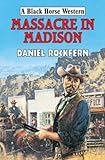 Massacre in Madison
