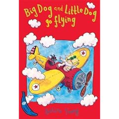 (Big Dog and Little Dog Go Flying) By Young, Selina (Author) Paperback on 01-Jul-2006
