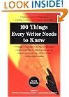 100 Things Every Writer Needs to Know