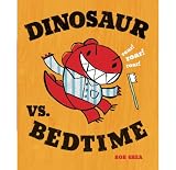 Dinosaur vs. Bedtime