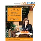 Clotilde's Edible Adventures in Paris by Clotilde Dusoulier