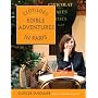 Clotilde's Edible Adventures in Paris