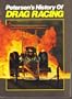 Petersen's History of Drag Racing