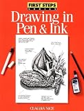 Drawing in Pen and Ink (First Steps)