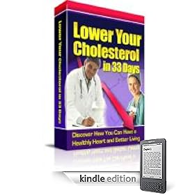 How To Lower Your Cholesterol In 33 Days
