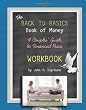 The Back to Basics Book of Money!: Workbook