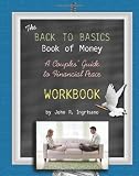 The Back to Basics Book of Money!: Workbook