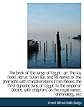 The Book of the Kings of Egypt: or, The Ka, Nebti, Horus, Suten Bat, and Ra Names of the Pharaohs W