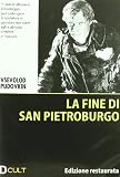 La Fine Di San Pietroburgo