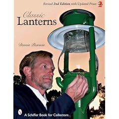 Classic Lanterns: A Guide and Reference (Schiffer Book for Collectors)