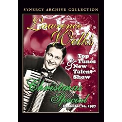 Lawrence Welk: Top Tunes & New Talent