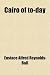 Cairo of To-Day; A Practical Guide to Cairo and Its Environs at Amazon Books: 519OL5d0BVL._SL75_