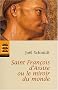 Saint Fran�ois d'Assise ou le miroir du monde