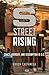 S Street Rising: Crack, Murder, and Redemption in D.C.