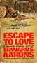 Escape to Love