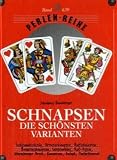 Schnapsen: Die sch&ouml;nsten Varianten - Perlenreihe - Johannes Bamberger
