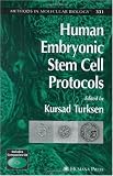 Human Embryonic Stem Cell Protocols (Methods in Molecular Biology)