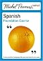 Michel Thomas Foundation Course: Spanish (Michel Thomas Series)