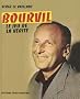 Bourvil : Le jeu de la v�rit�