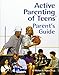 Active Parenting of Teens: Parent's Guide