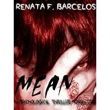 MEAN: A psychological thriller novelette