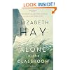 Alone in the Classroom