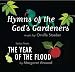 Hymns of the God's Gardeners: Lyrics from the Year of the Flood