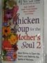 Chicken Soup for the Mother's Soul 2