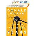 A Million Miles in a Thousand Years: How I Learned to Live a Better Story