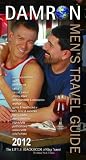 Damron Men's Travel Guide: 2012 Edition