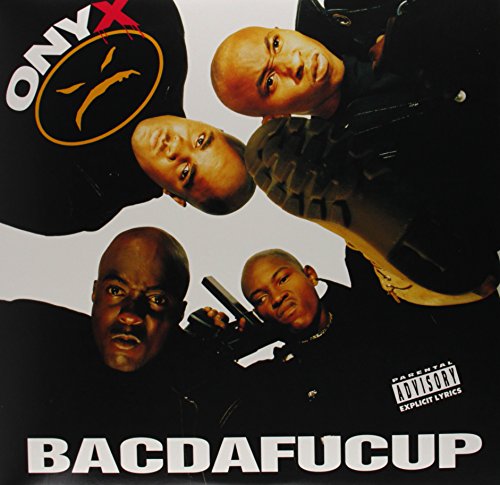 Album Art for Bacdafucup by ONYX