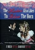 The Hostess Also Likes to Blow the Horn