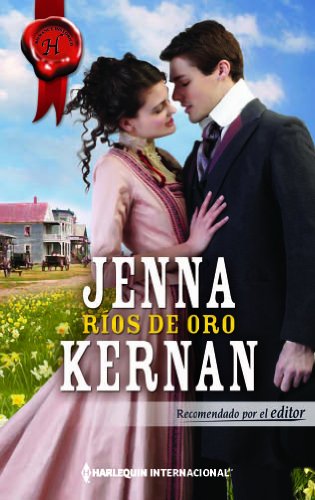 Ríos de oro (Harlequin Internacional) (Spanish Edition)