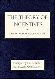 The Theory of Incentives: The Principal-Agent Model