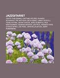 Jazzgitarist: Toots Thielemans, Caetano Veloso, Django Reinhardt, Pat Metheny, Desi Arnaz, Larry Coryell, Terje Rypdal, Grant Green