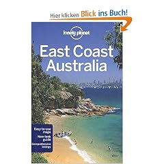 East Coast Australia: Regional Guide (Lonely Planet East Coast Australia)