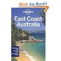 East Coast Australia: Regional Guide (Lonely Planet East Coast Australia)