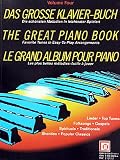Produkt-Bild: Das grosse Klavier-Buch; The Great Piano Book; Le grand album pour piano