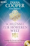 Produkt-Bild: Schl&uuml;ssel zur h&ouml;heren Welt: Entfalte die Energie und Weisheit des Universums in dir