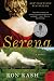 Serena: A Novel (P.S.)