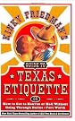 Kinky Friedman's Guide to Texas Etiquette