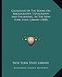 Catalogue of the Books on Bibliography, Typography and Engraving, in the New York State Library (1858)