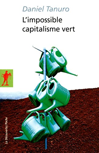 L'impossible capitalisme vert L'impossible capitalisme vert