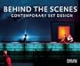 Behind the Scenes: Contemporary Set Design