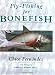 Fly-Fishing for Bonefish Fly-Fishing for Bonefish